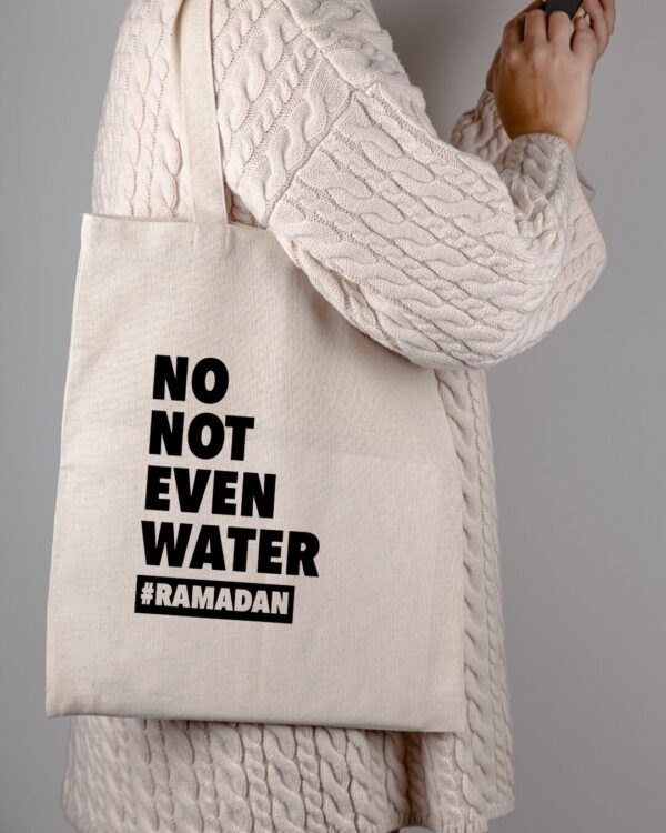 "No Not Even Water" Ramadan (Iron on Decal)