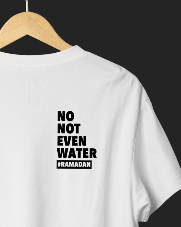 No Not Even Water Decal #Ramadan (Small)